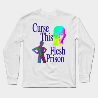 Curse This Flesh Prison Long Sleeve T-Shirt